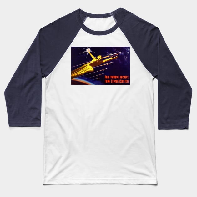 Soviet Charge to Space Baseball T-Shirt by ocsling